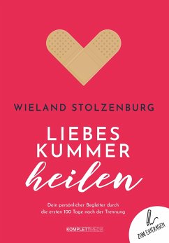 Liebeskummer heilen - Stolzenburg, Wieland