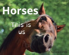 Horses: This is us - Conde, Susana