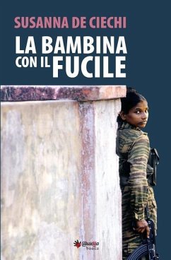 La bambina con il fucile - de Ciechi, Susanna