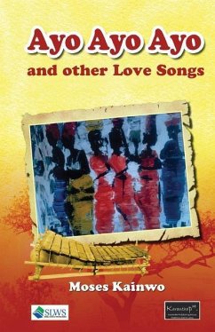 Ayo Ayo Ayo and other Love Songs - Kainwo, Moses