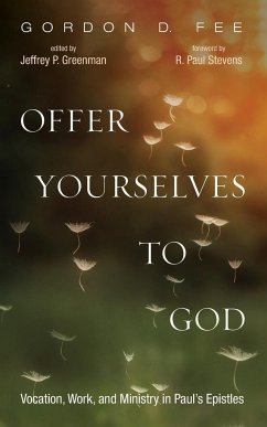 Offer Yourselves to God - Fee, Gordon D.