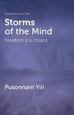 Storms of the Mind: Freedom is a choice