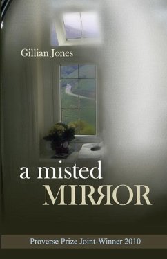 A Misted Mirror - Jones, Keith; Jones, Gillian