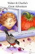 Walter & Charlie's Great Adventure - Bild 1