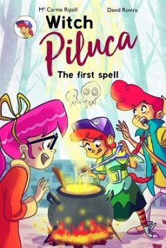 Witch Piluca: The first spell - Ripoll, David Rovira