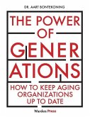 The Power of Generations: How to keep aging organizations up to date