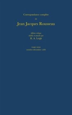 Correspondence Complete de Rousseau: T.31 - Rousseau, Jean-Jacques