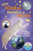 Why Kimba Saved The World (Cats in the Mirror, #1) (eBook, ePUB)