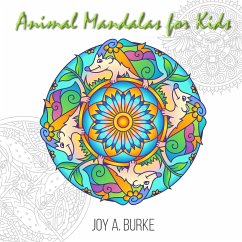 Animal Mandalas for Kids - Burke, Joy A