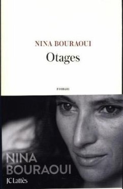 Otages - Bouraoui, Nina