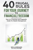 40 Frugal Rules For Your Journey To Financial Freedom