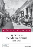 Venezuela metida en cintura (1900-1945)