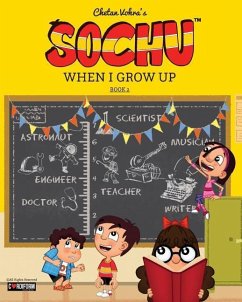 Sochu - When I Grow Up - Gandhi, Deven; Algude, Vilas; Vohra, Chetan