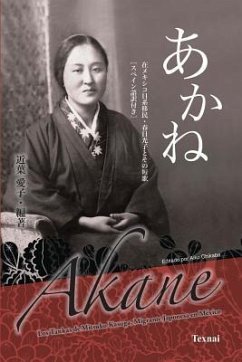 Akane Japanese & Spanish Edition: Los Tankas de Mitsuko Kasuga, Migrante Japosesa en México - Kasuga, Mitsuko Esperanza
