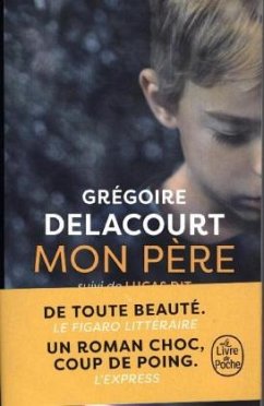 Mon père - Delacourt, Grégoire