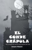 El conde crapula: Una comedia de terror para morirse de risa