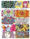 "Global Doodle Gems" Volume 8: "The Ultimate Adult Coloring Book...an Epic Collection from Artists around the World! "