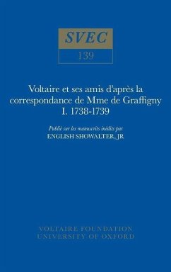 Voltaire Et Ses Amis d'Après La Correspondance de Mme de Graffigny - Showalter, English