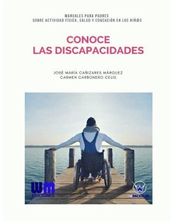 Conoce las discapacidades - Carbonero Celis, Carmen; Canizares Marquez, Jose Maria