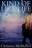 Kind of Like Life (eBook, ePUB)