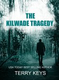 The Kilwade Tragedy (eBook, ePUB)
