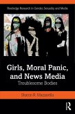 Girls, Moral Panic and News Media (eBook, PDF)