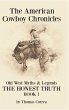 The American Cowboy Chronicles Old West... - Bild 1