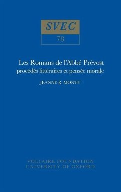 Les Romans de l'Abbé Prévost - Monty, J R