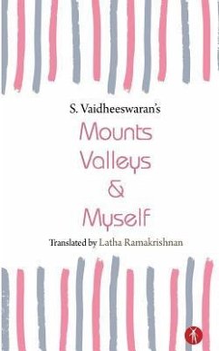 Mounts Valleys & Myself - S, Vaidheeswaran