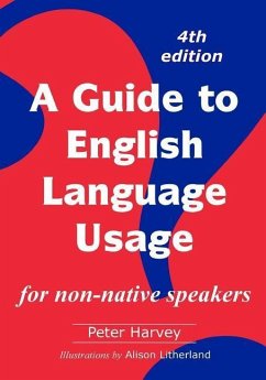 A Guide to English Language Usage: for non-native speakers - Harvey, Peter