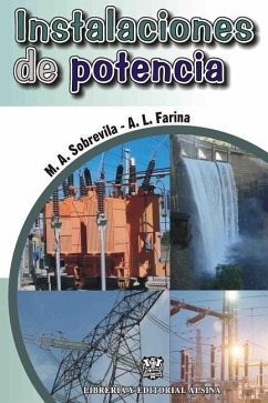 Instalaciones de Potencia - Farina, Alberto Luis; Sobrevila, Marcelo Antonio