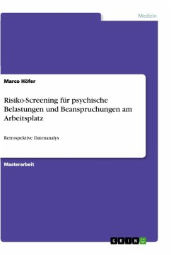 Risiko-Screening für psychische Belastungen und Beanspruchungen am Arbeitsplatz - Höfer, Marco