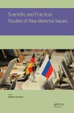 Scientific and Practical Studies of Raw Material Issues (eBook, ePUB)
