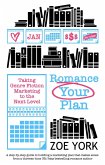Romance Your Plan (Publishing How To, #2) (eBook, ePUB)