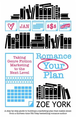 Romance Your Plan (Publishing How To, #2) (eBook, ePUB) - York, Zoe