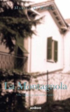 La Montagnola: Villa Tagliafico, una storia d'amore - Modica, Marisa Di