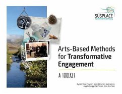 Arts-based Methods for Transformative Engagement: A toolkit - Pearson, Kelli Rose