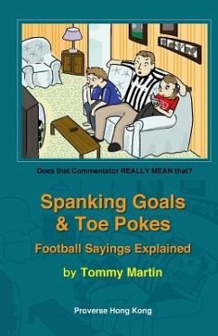 Spanking Goals & Toe Pokes - Martin, Tommy