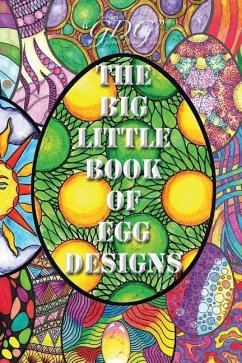 The Big Little Book of Egg Designs: Adult Coloring Book: 101 single page big eggs to color in a Pocket size book - Wedel, Maria; Ans, Johanna; Gems, Global Doodle