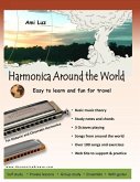 Harmonica Around the World: Easy to learn and fun for travel