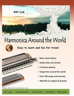 Harmonica Around the World: Easy to learn and fun for travel - Luz, Ami