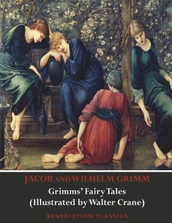 Grimms' Fairy Tales (Illustrated by Walter Crane) - Grimm, Jacob; Grimm, Wilhelm; Crane, Walter