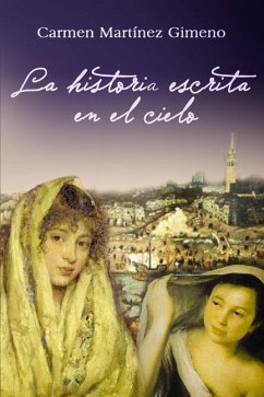 La historia escrita en el cielo - Martínez Gimeno, Carmen