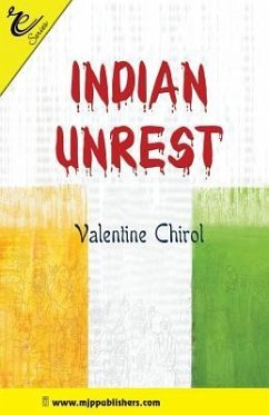 Indian Unrest - Chirol, Valentine