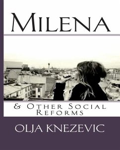 Milena & Other Social Reforms - Knezevic, Olja