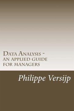 Data Analysis - an applied guide for managers - Versijp, Philippe