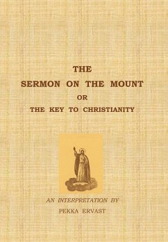 The Sermon on the Mount or the Key to Christianity - Ervast, Pekka