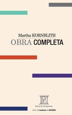 Martha KORNBLITH. OBRA COMPLETA - Arraiz Lucca, Rafael