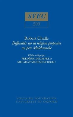 Difficultés Sur La Religion Proposées Au Père Malebranche - Deloffre, Frédéric; Menemencioglu, Melâhat