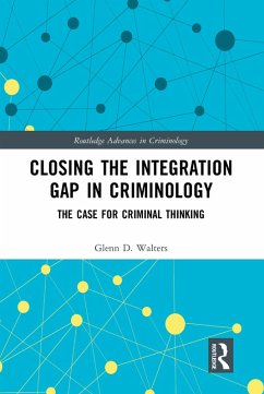 Cover Closing the Integration Gap in Criminology (eBook, ePUB)